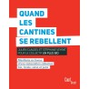 LIVRE Quand les cantines se rebellent