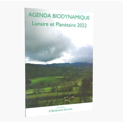 Agenda biodynamique lunaire et planétaire 2022